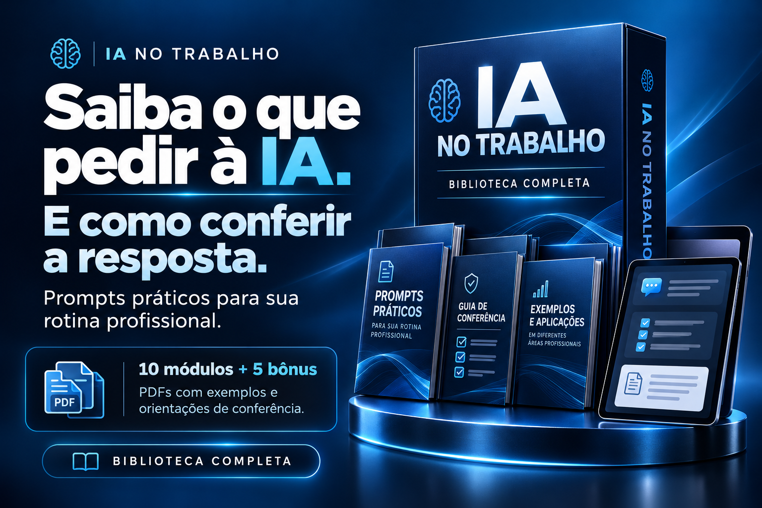 Apresentação ilustrativa do IA no Trabalho — Biblioteca completa, com 10 módulos e 5 bônus em PDF. Os dispositivos e livros representam os materiais digitais.